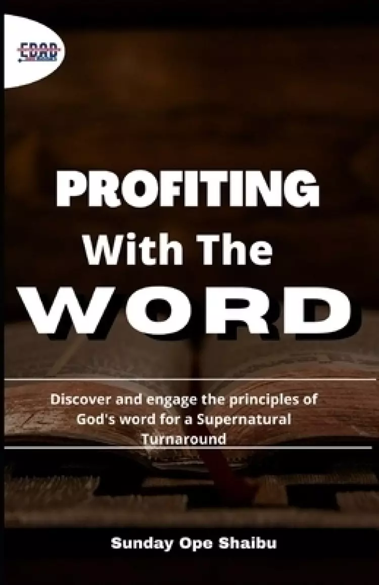 PROFITING WITH THE WORD