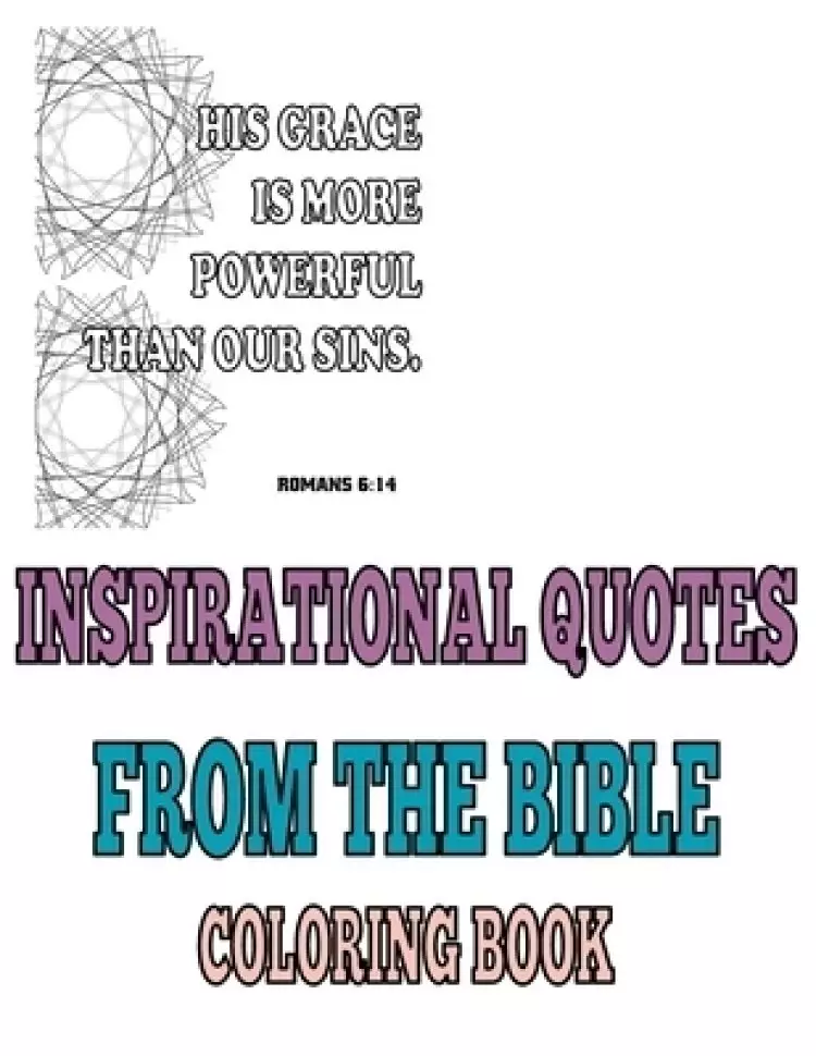 Inspirational quotes from the Bible coloring book: Bible Verses Coloring Book for Adults