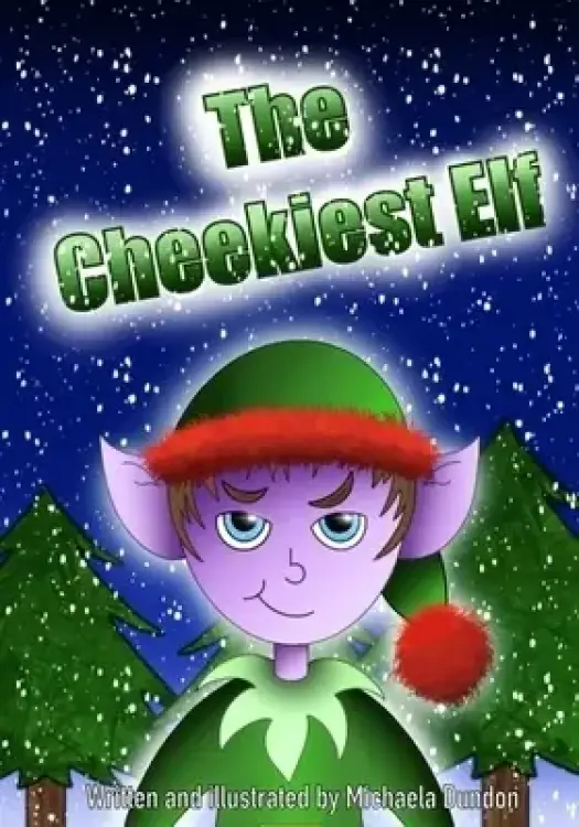 The Cheekiest Elf
