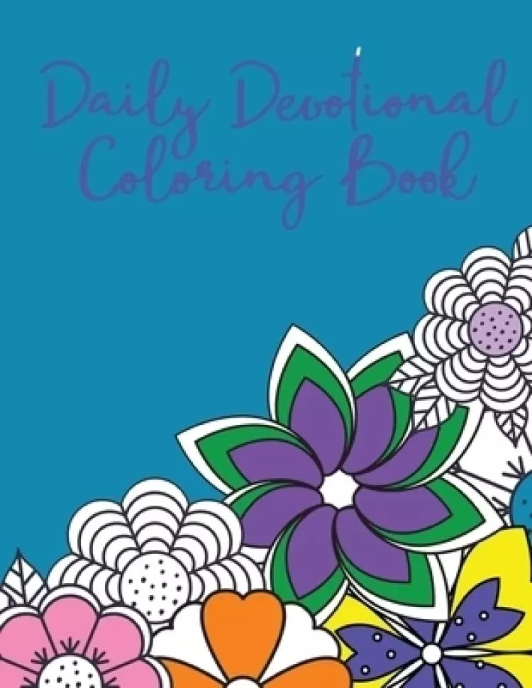Daily Devotional Coloring Book: Women's Daily Devotional Coloring Book with Quotes from A. W. Tozer