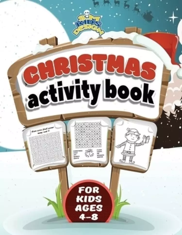 Christmas Activity Book for kids ages 4-8: A Fun Kid Workbook For Coloring, Mazes, and Word Search.