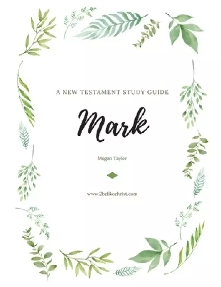 A New Testament Study Guide: Mark