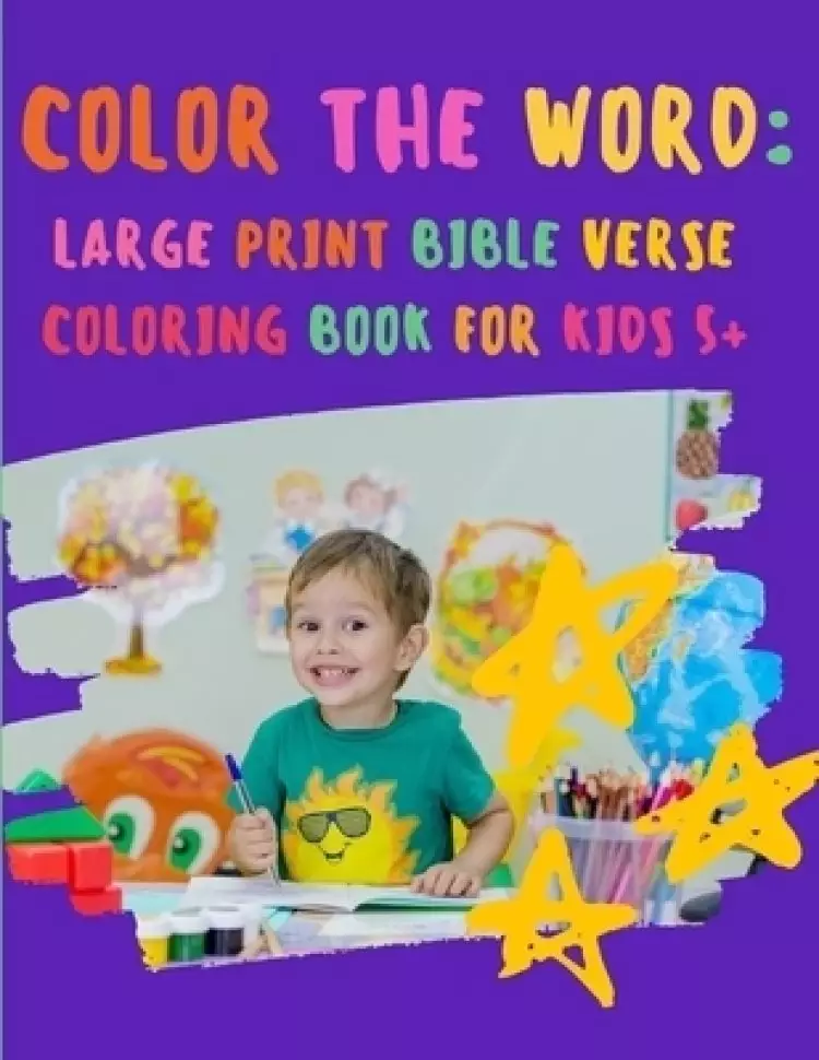 Color the WORD: Large Print Bible Verse Coloring Book for Kids 5+