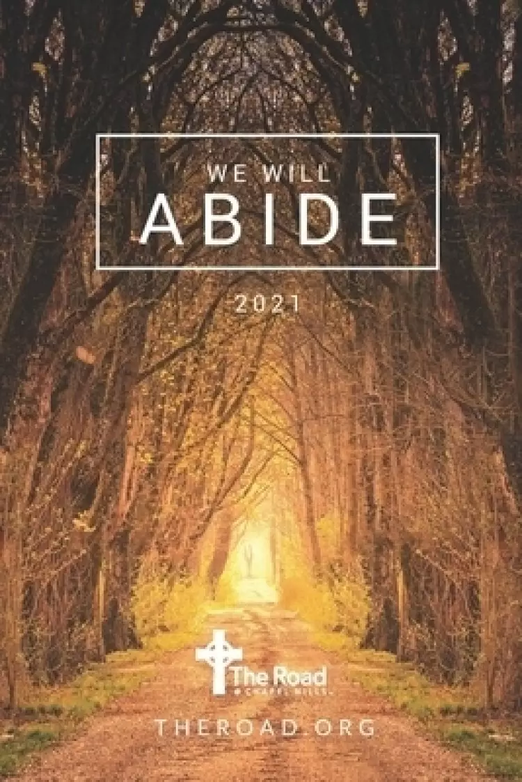 2021 - We Will Abide: Prayer, Bible, & Journal