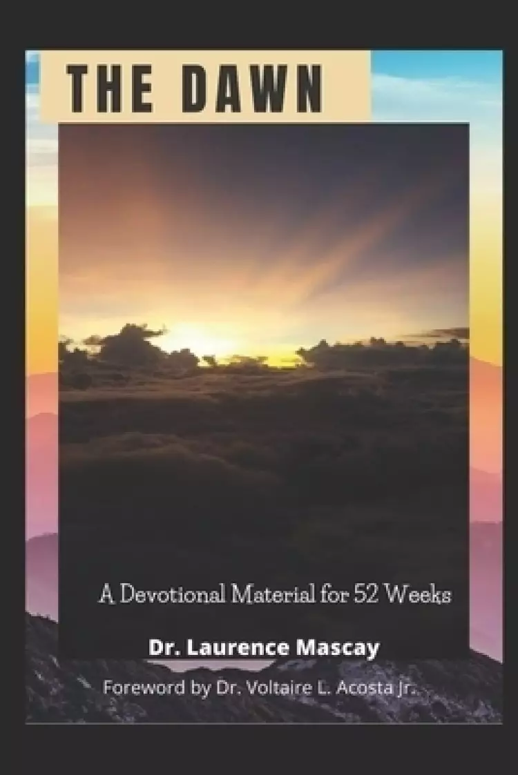 The Dawn: A Devotional Material for 52 Weeks