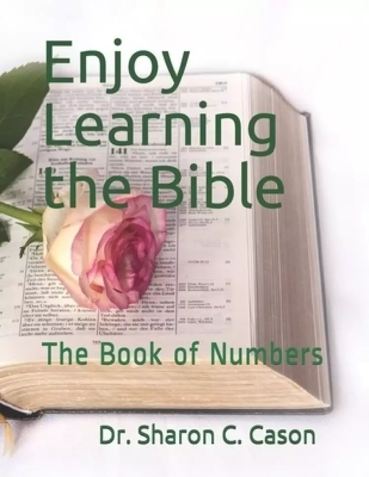 Enjoy Learning the Bible: The Book of Numbers