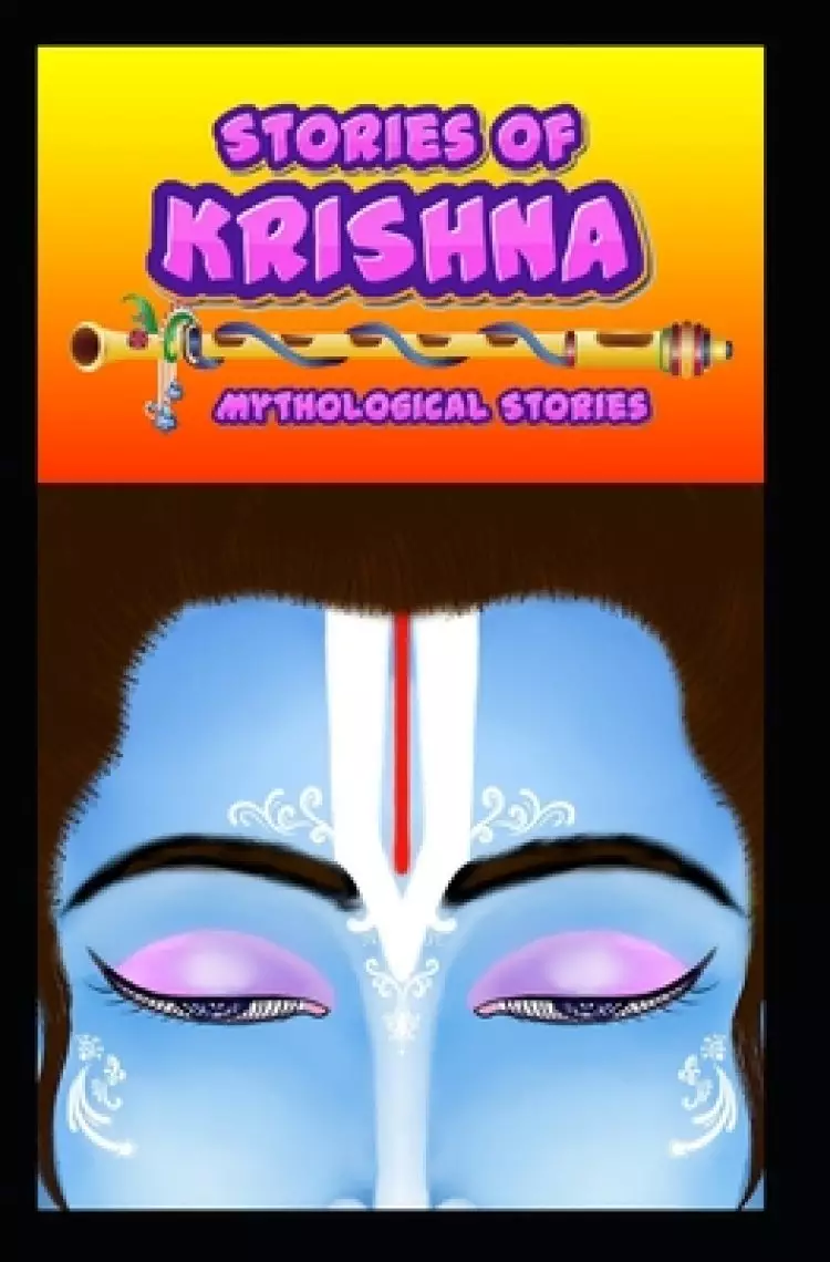Stories of Krishna: Indian Mythological Stories