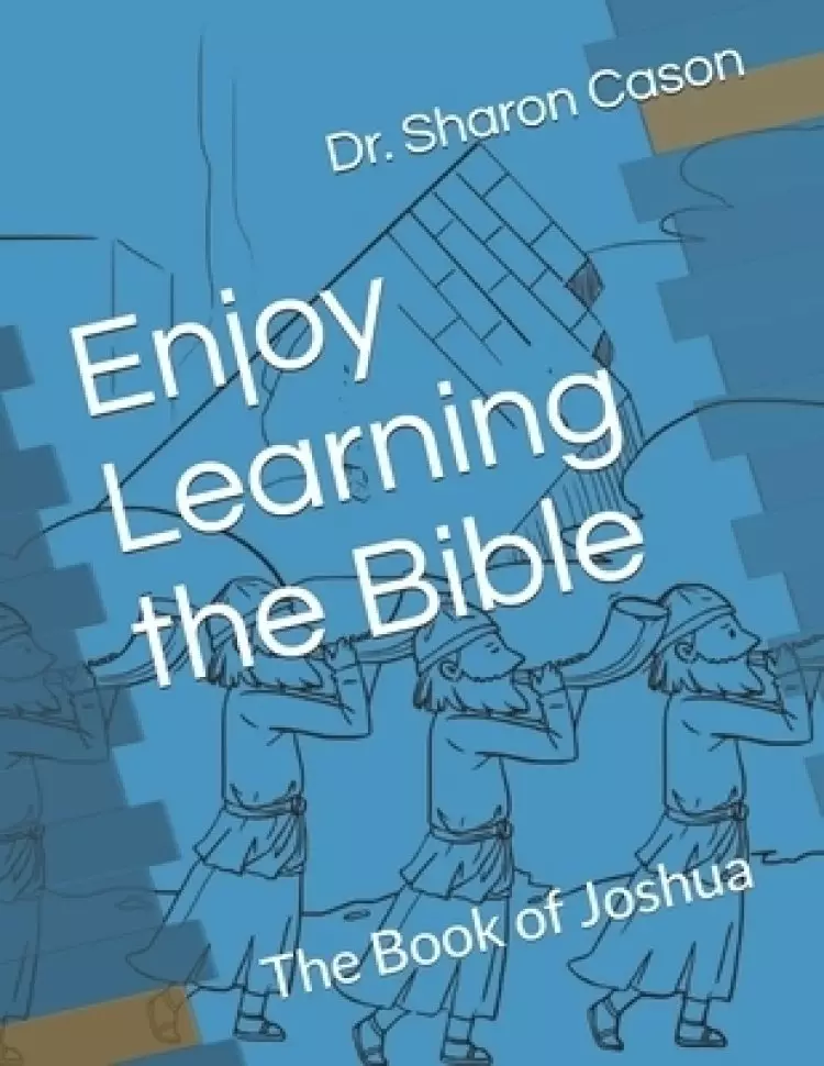 Enjoy Learning the bible: The Book of Joshua