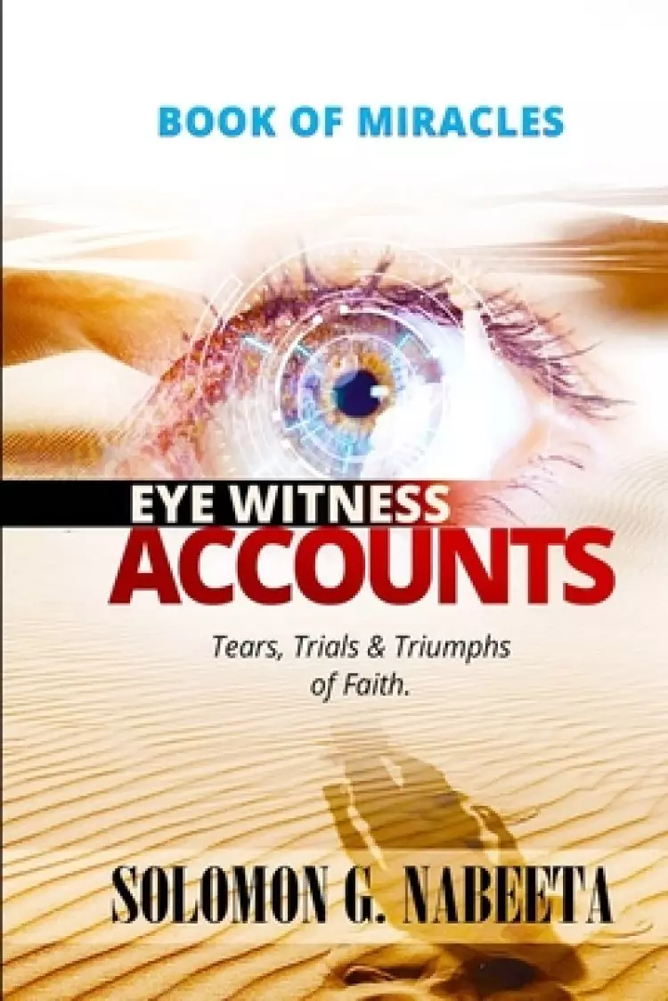 Book Of Miracles: Eye Witness Accounts