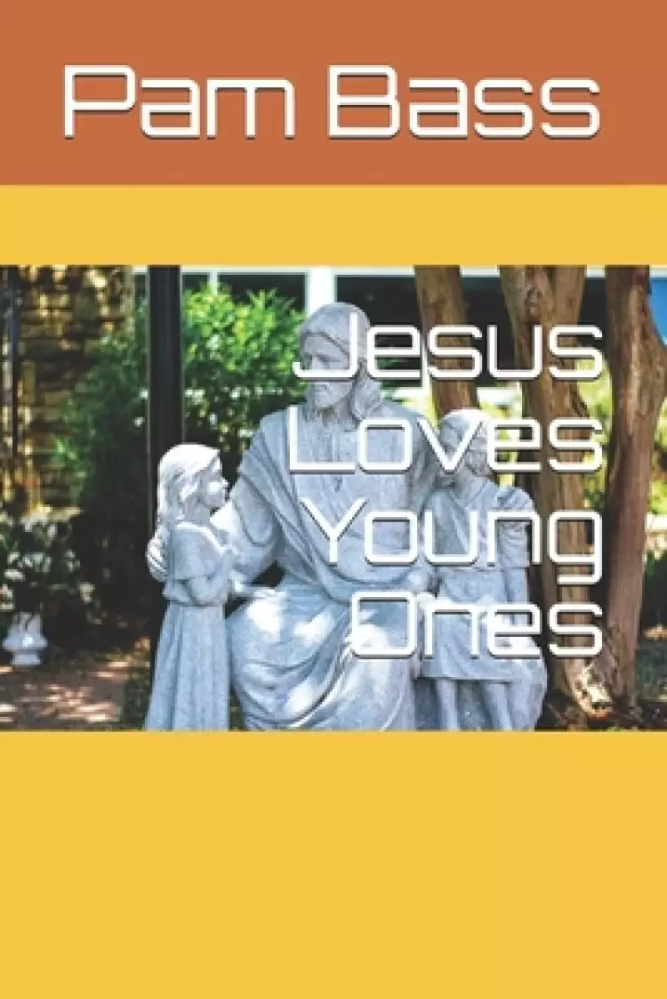 Jesus Loves Young Ones