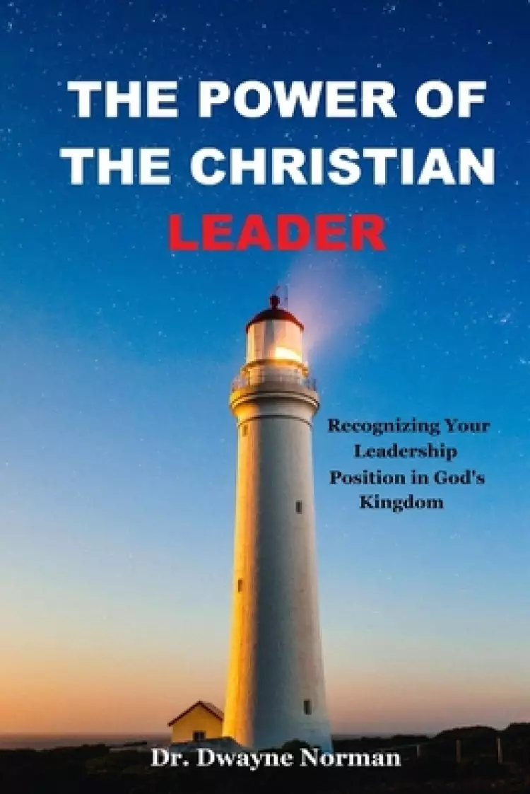 The Power of the Christian Leader