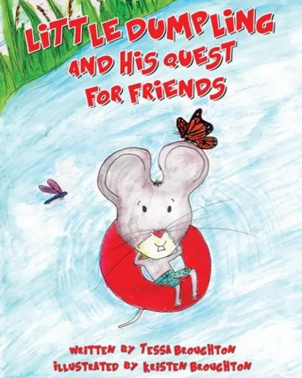 Little Dumpling and his Quest for Friends