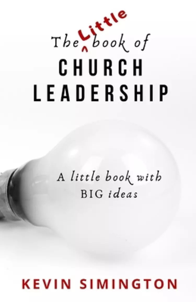 The Little Book of Church Leadership