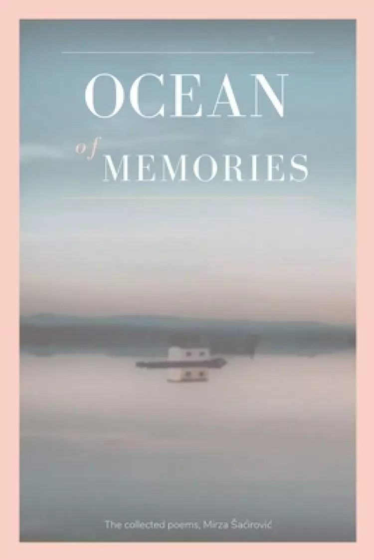 Ocean of memories