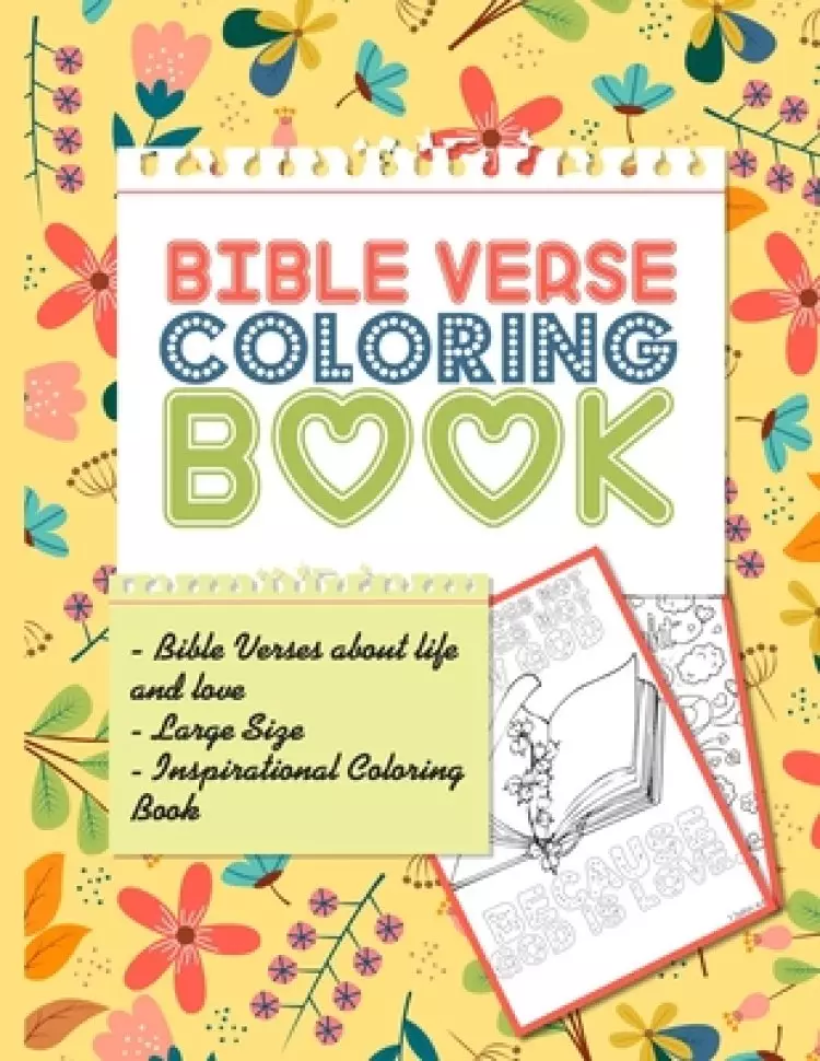 Bible verse coloring book: Bible Verses about life and love Large Size 8.5x11 Inspirational Bible coloring verse for kids and adults 60 Pages