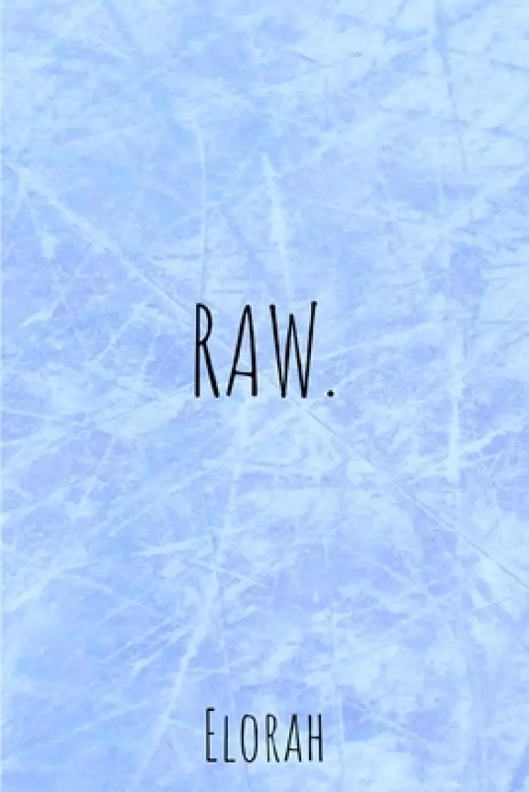 Raw.