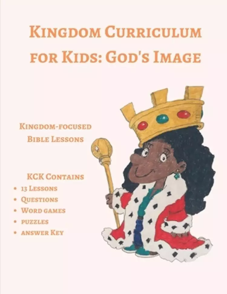 Kingdom Curriculum for Kids 3: God's Image