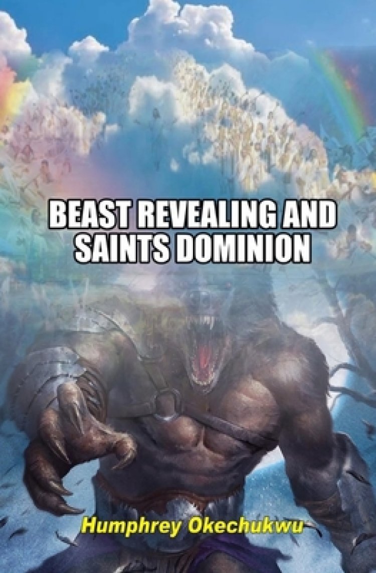 Beast Revealing and Saints Dominion