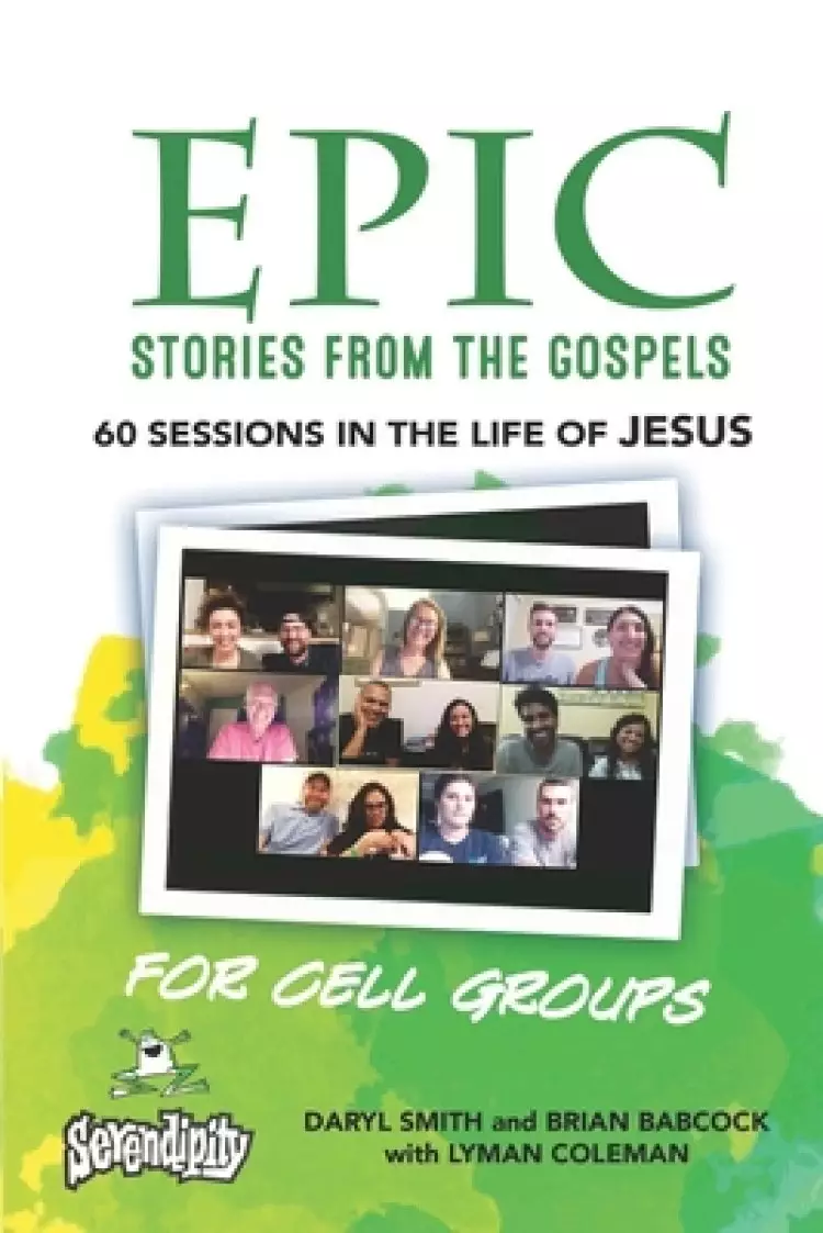 EPIC Stories from the Gospels: 60 Sessions in the Life of Jesus