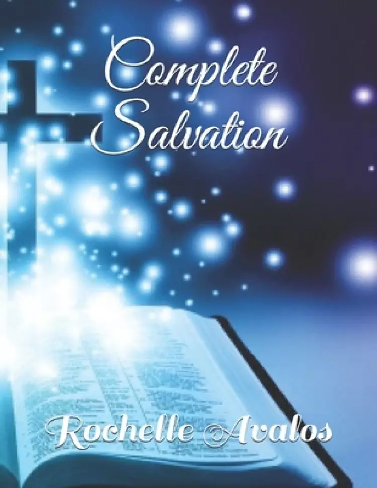 Complete Salvation