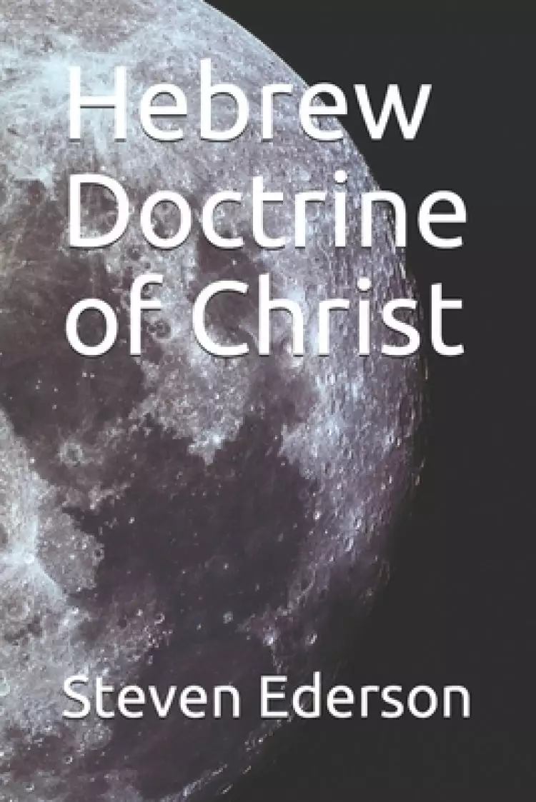 Hebrew Doctrine of Christ