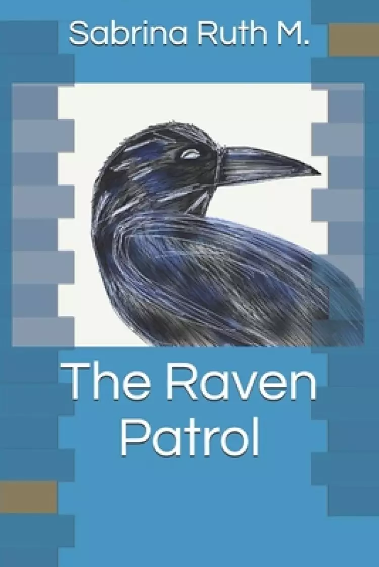 The Raven Patrol