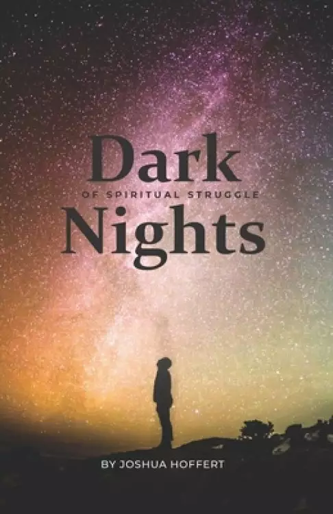 Dark Nights of Spiritual Struggle