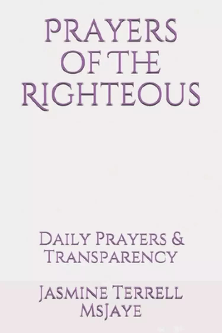 Prayers of The Righteous: Daily Prayers & Transparency