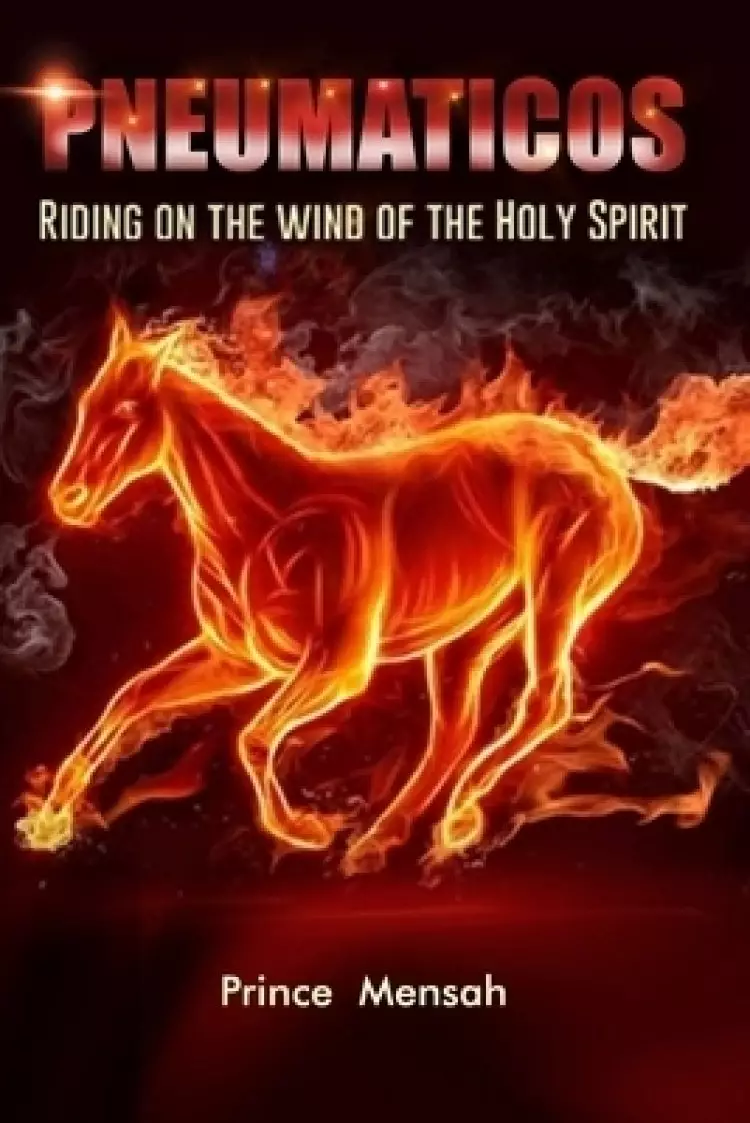 Pneumaticos: Riding on the wind of the Holy Spirit