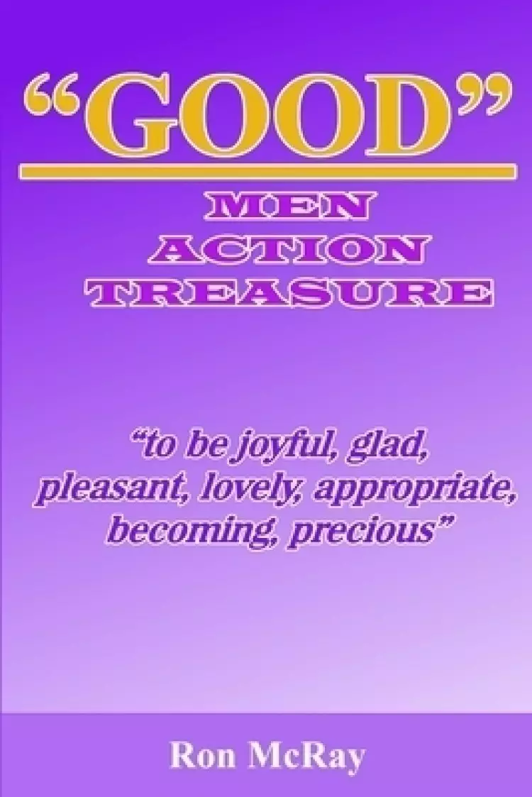 Good: Men - Action - Treasure