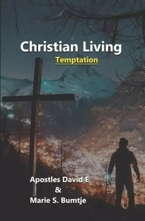 Christian Living: Temptation