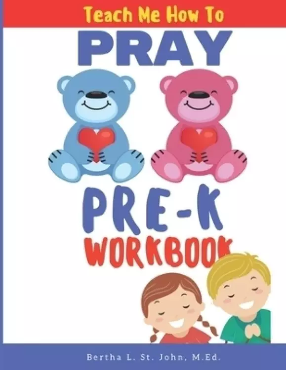 Teach Me How to Pray Pre-K Workbook