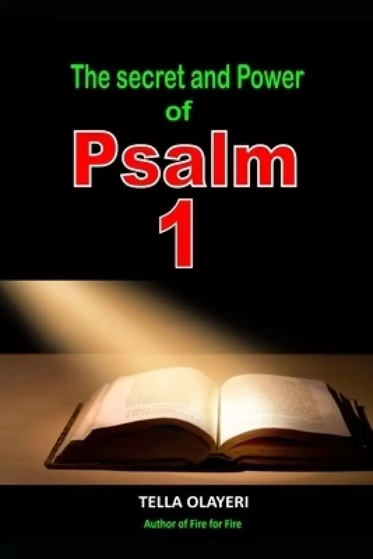 The Secret and Power Of Psalm 1