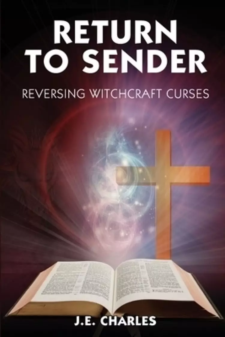 Return to Sender: Reversing Witchcraft Curses