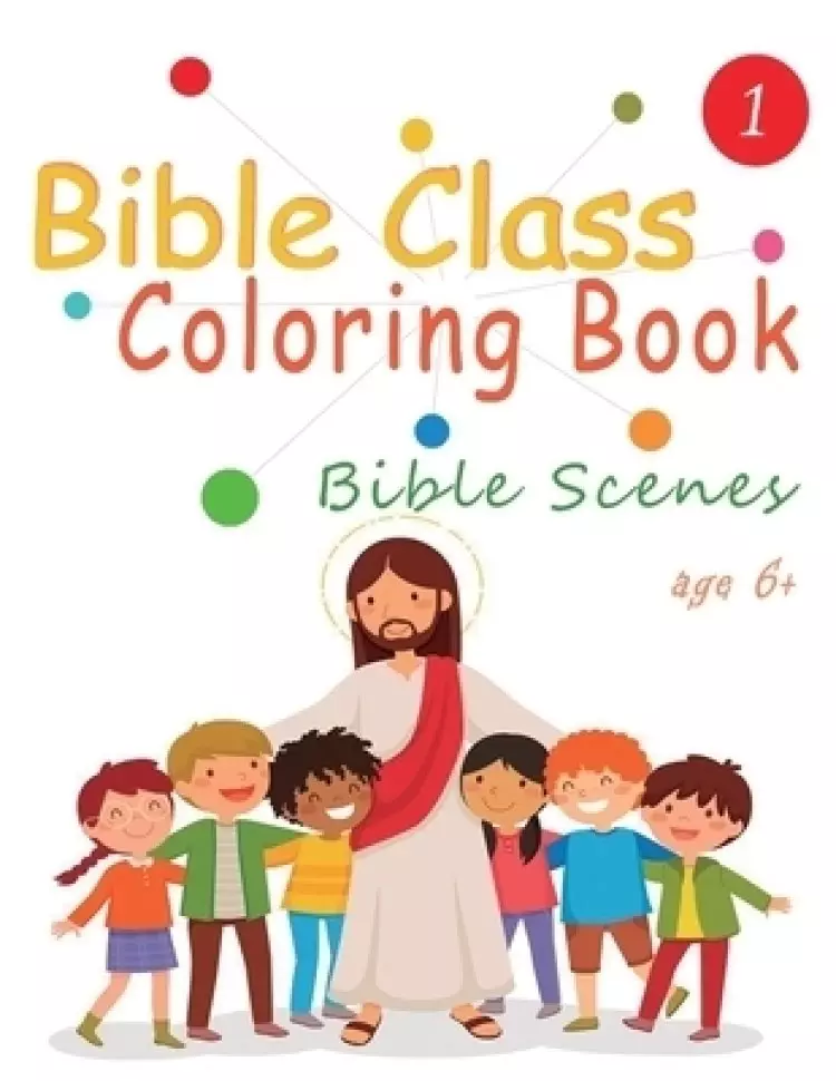 Bible Class Coloring book: Bible Scenes