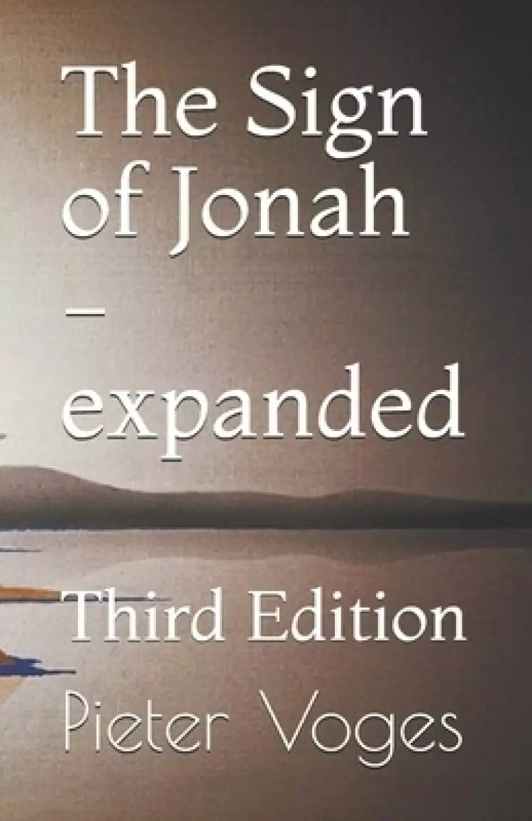 The Sign of Jonah - expanded: Third Edition