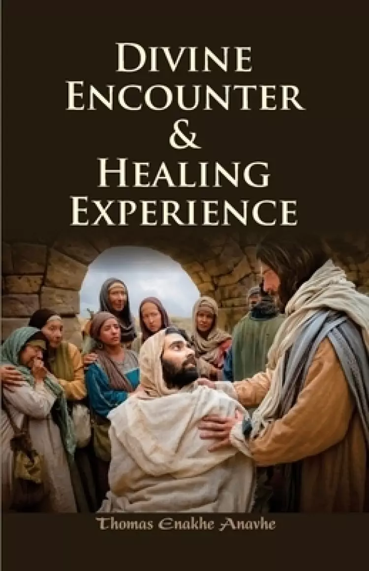 Divine Encounter and Healing Experience