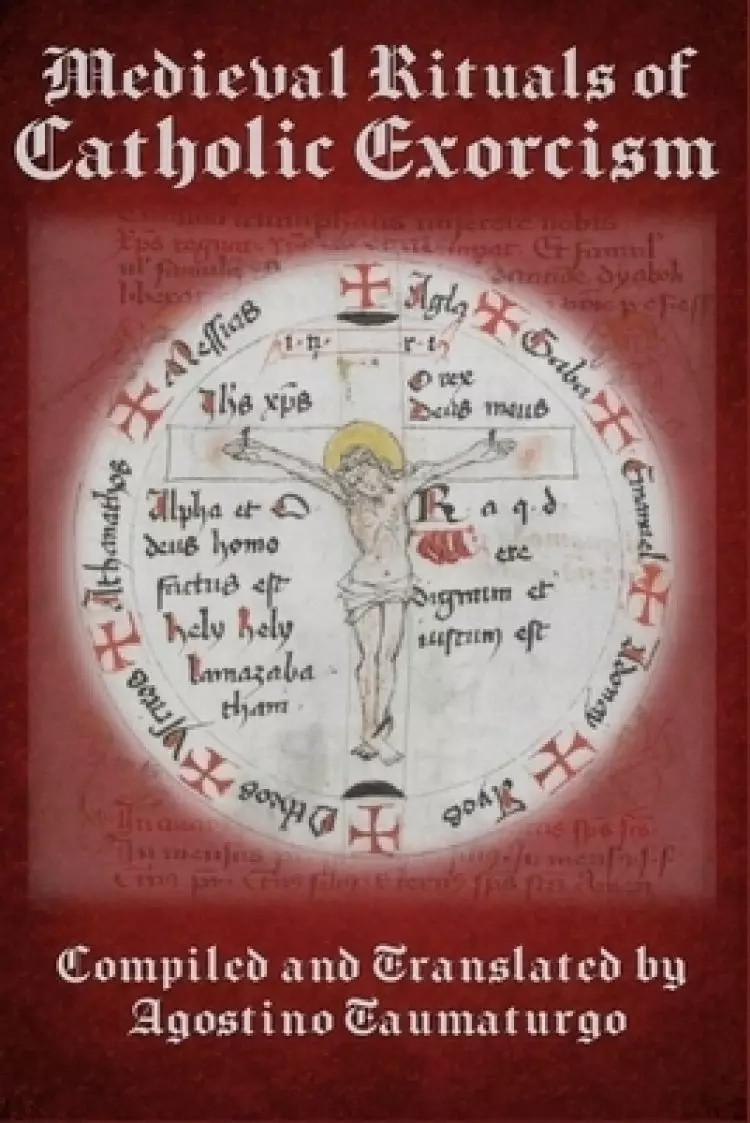 Medieval Rituals of Catholic Exorcism