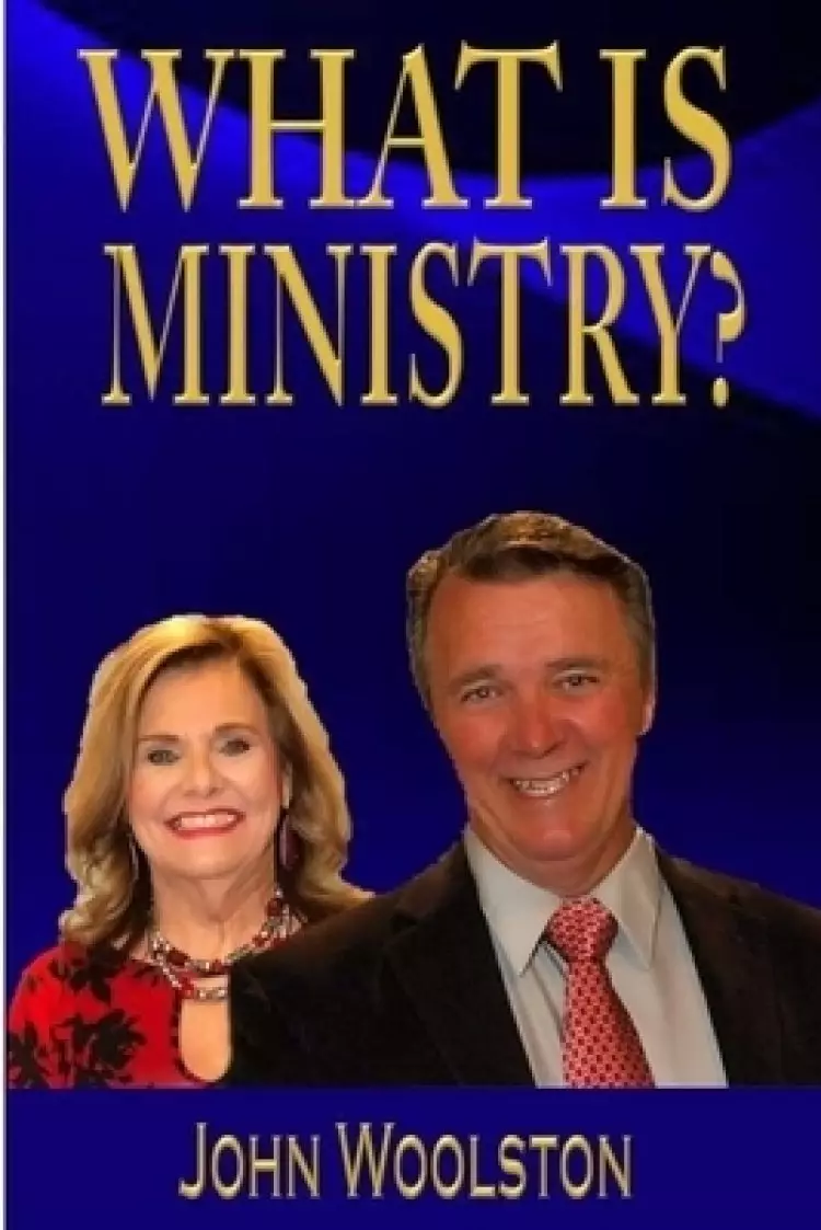What is Ministry?