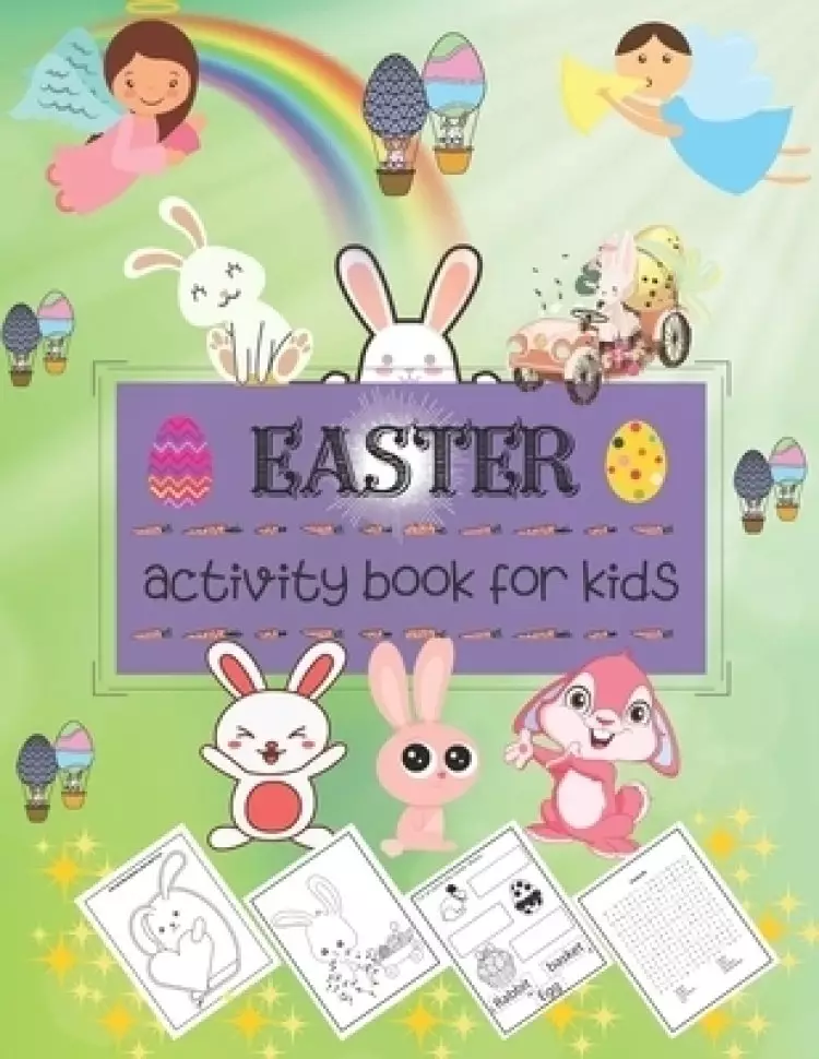 Easter Activity Book for Kids: Scissor Skills, Dot to Dot, Cut and Matching the Image, Cut and Paste the Right Position And More. (Suitable for Ages 2