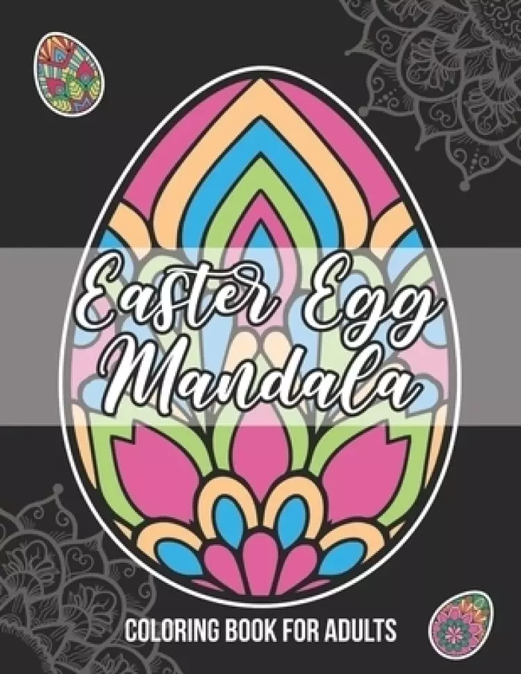 Easter Egg Mandala Coloring Book For Adults: Large print with thick bold line stress free coloring book for seniors, beginner and visually impaired