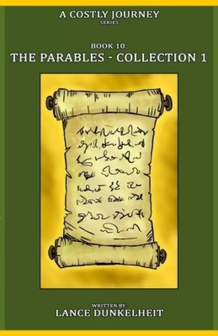 Book 10: The Parables - Collection 1