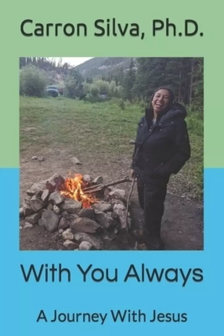 With You Always: A Journey With Jesus