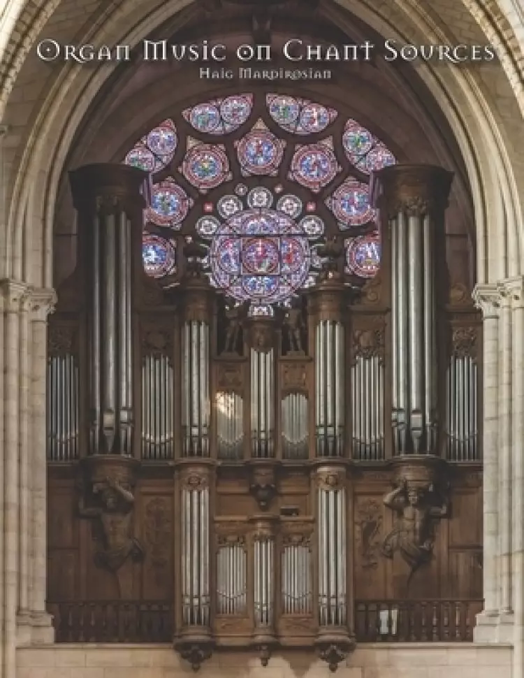 Organ Music on Chant Sources