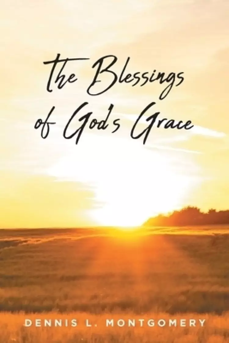 The Blessings of God's Grace