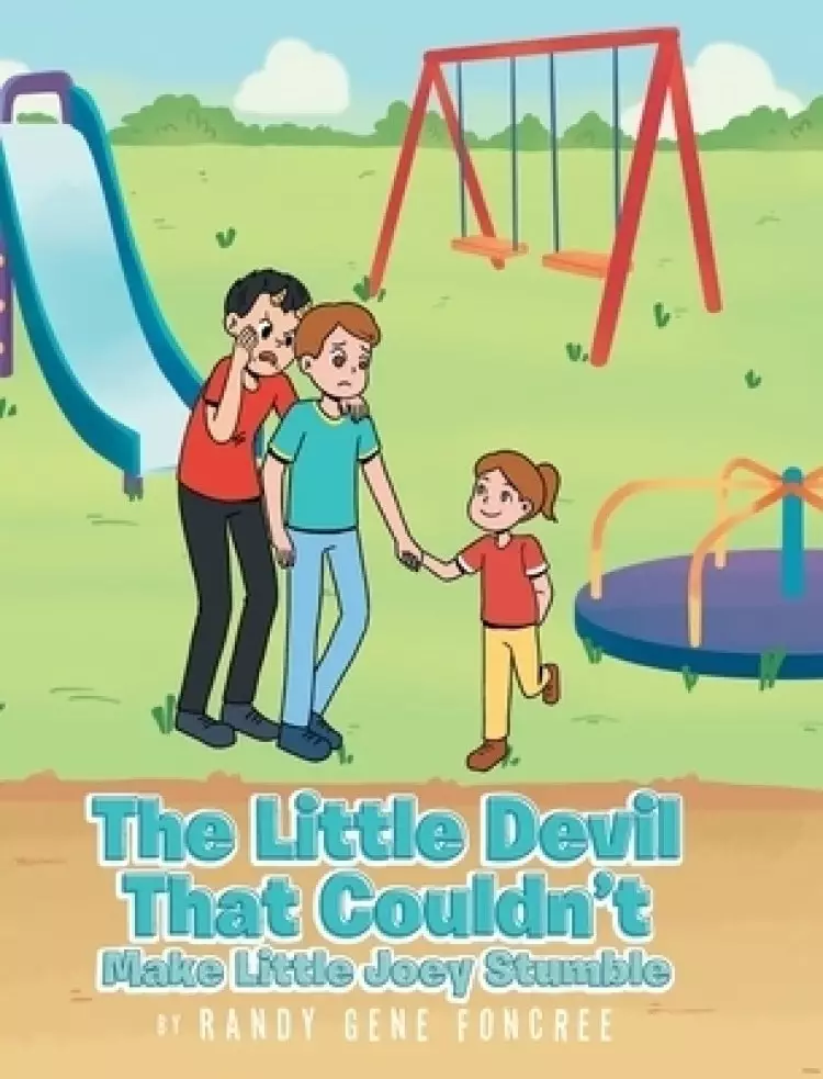 The Little Devil That Couldn't: Make Little Joey Stumble