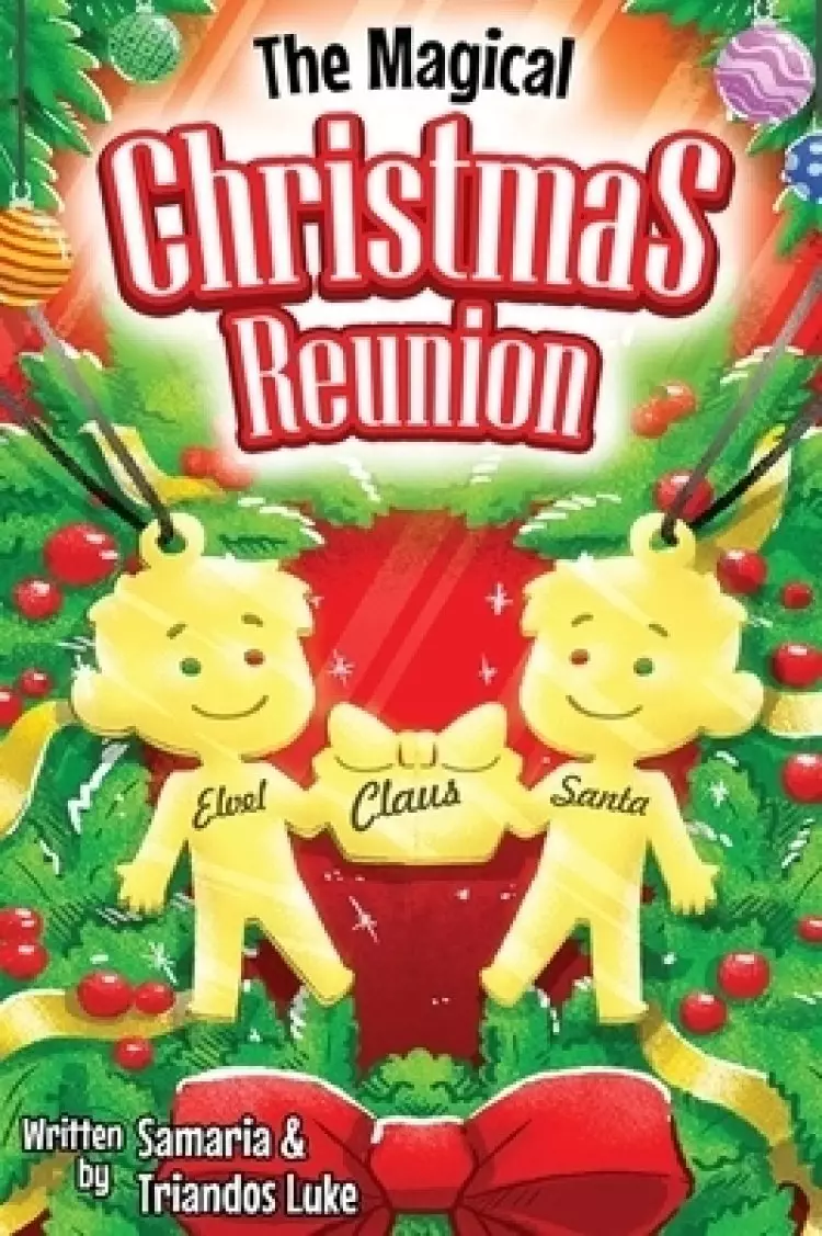 The Magical Christmas Reunion