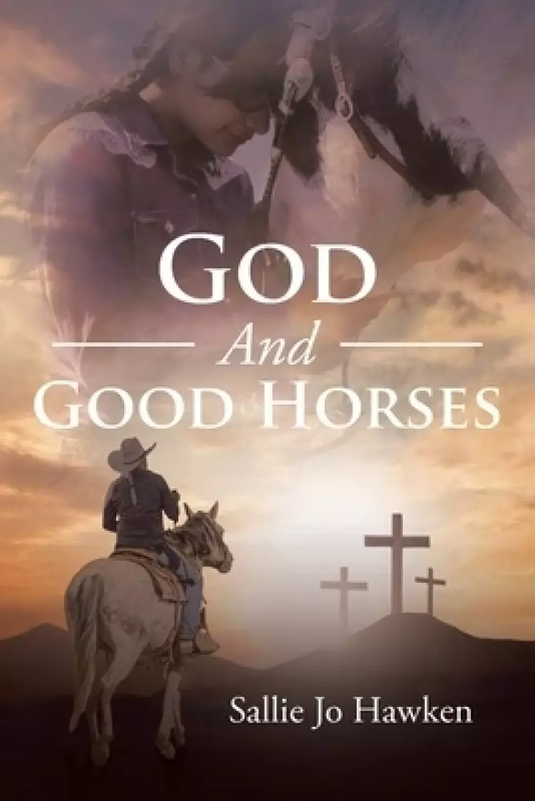 God And Good Horses