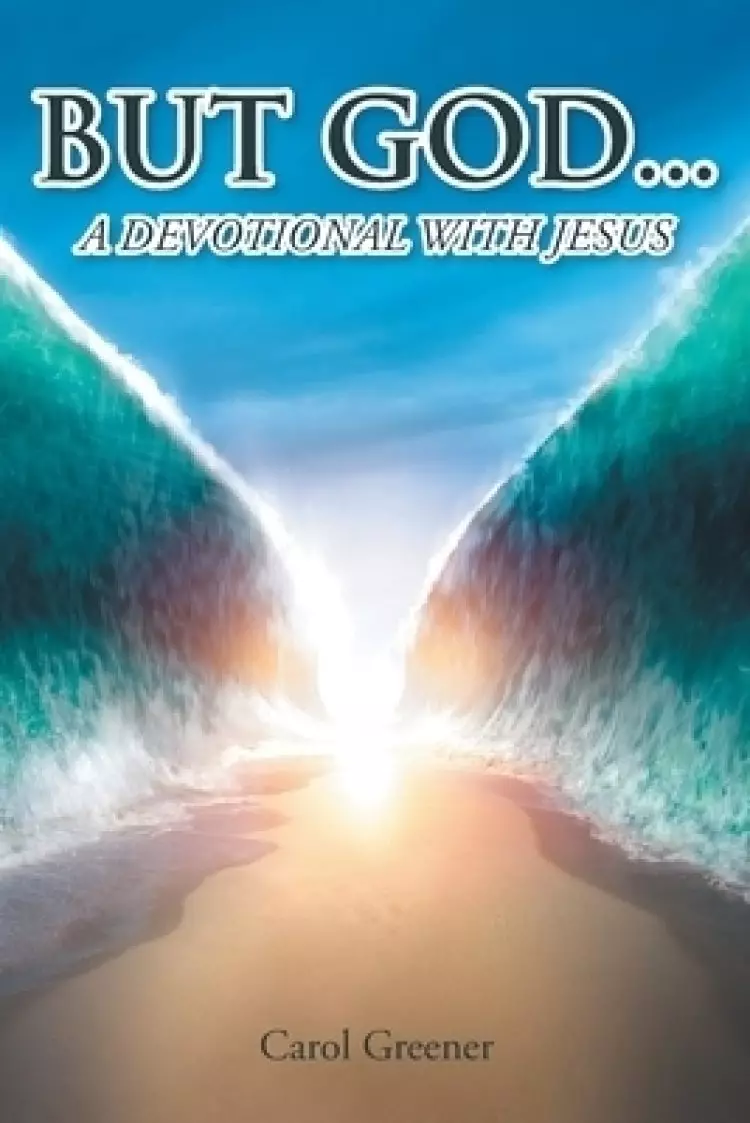 But God...: A Devotional with Jesus