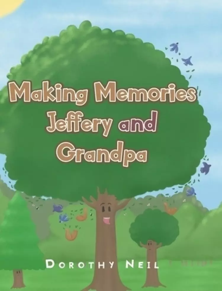 Making Memories Jeffery and Grandpa